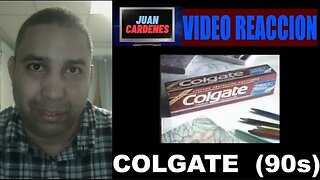 VIDEO REACCION - Colgate (90's)