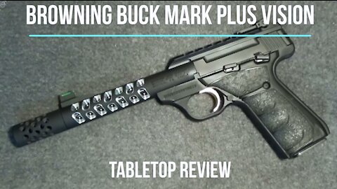 Browning Buck Mark Plus Vision .22 Tabletop Review - Episode #202040