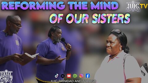 REFORMING THE MIND OF OUR SISTERS