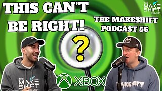 The HIDDEN MEANING Behind The XBOX LOGO! 🎮 The Makeshift Podcast 56 🤯
