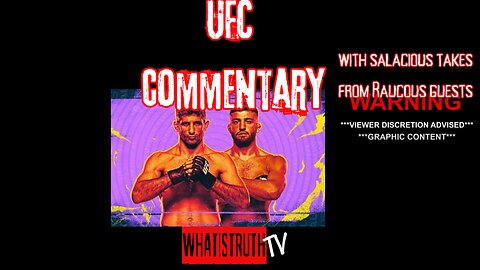 UFC Salacious Commentary with Raucous Guests