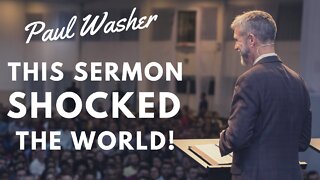 Paul Washer Shocking Sermon Must Hear