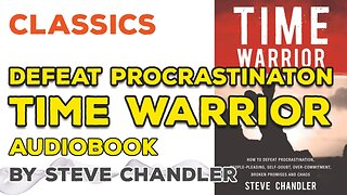 HOW TO DEFEAT PROCRASTINATION - Time Warrior (audiobook)
