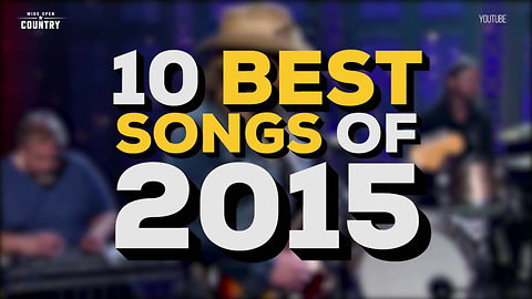 10 Best Country Songs of 2015