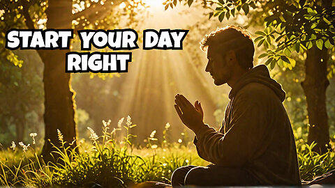 Morning Prayer: Transform Your Day