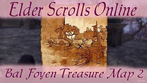 Bal Foyen Treasure Map 2 [Elder Scrolls Online ESO] ii