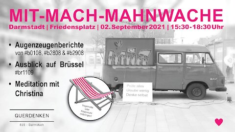 BERLIN - wir waren in BERLIN - Mahnwache vom 02.09.21 in DARMSTADT von QD615