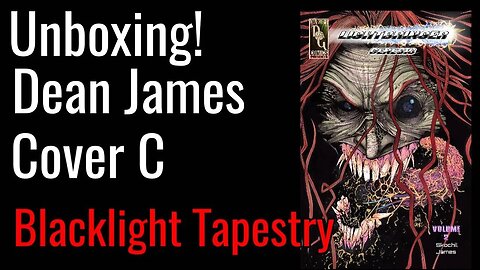 LIVE UNBOXING! Dean James Lightbringer Cover C Blacklight Tapestry
