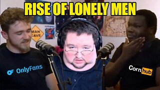 Episode 19: The RISE of LONELY Men