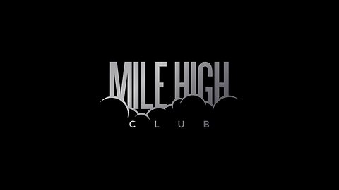 The Mile High Club - It’s Not What You Think