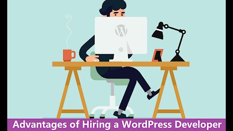 5 Major Advantages of Hiring a WordPress Developer