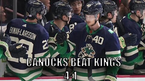 Vancouver #Canucks Beat Los Angeles 4-1! Pettersson and Boeser!