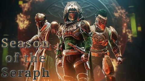 Destiny 2: Season of the Seraph questline (pt. 06)