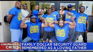 Family Dollar security guard shot to death remembered as a loving father