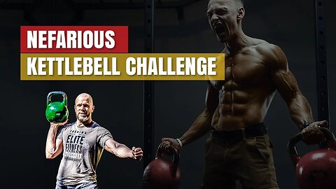 NEFARIOUS Online Kettlebell Competition