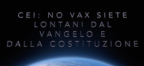 Cei: no vax siete lontani dal Vangelo e dalla Costituzione