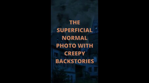 The Superficial Normal Photo with Creepy Backstories