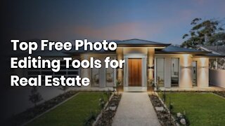 Top Free Photo Editing Tools for Real Estate