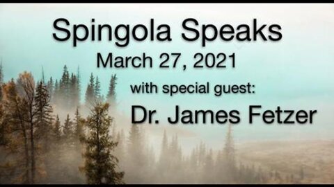 Spingola Speaks with Deanna Spingola (27 March 2021)