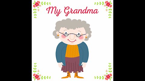 My Lovely Grandma.. [GMG Originals]