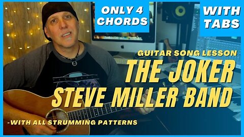 Steve Miller Band The Joker Guitar Song Lesson with Tabs n strum patterns