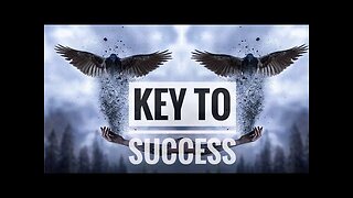 KEY TO SUCCESS - MOTIVATIONAL VIDEO