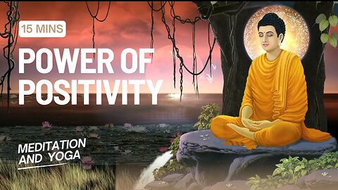 15 minutes of meditation and yoga music video for your inner peace and power of positivity.