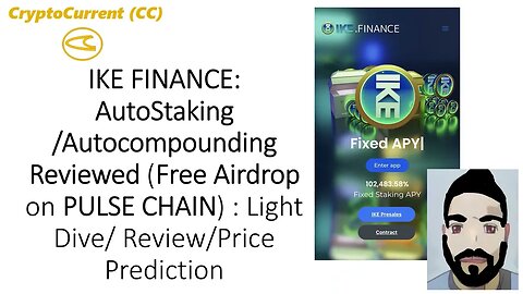 IKE Finance: Pulse Chain Autocompounder Protocol Reviewed: Light Dive/Price Prediction/Review.