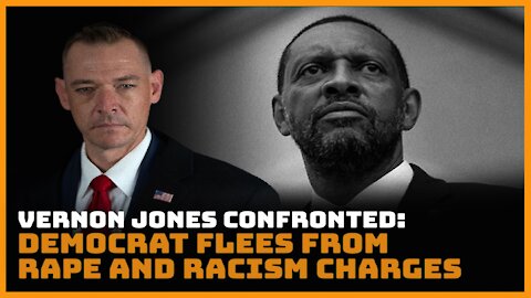 Vernon Jones Confronted: Democrat Flees From Rape and Racism Charges