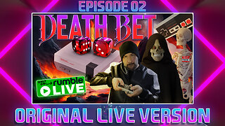 DEATH BET | Episode 02: NES Games (Original Live Version)