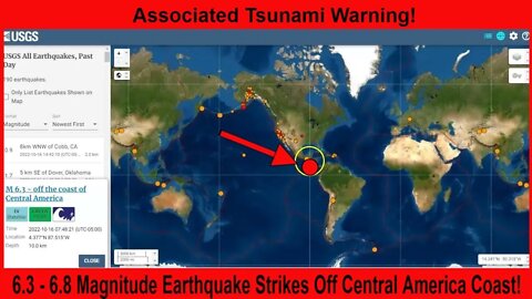 6.3 - 6.8 Magnitude Earthquake Strikes Off Central American Coast! Tsunami Warning!