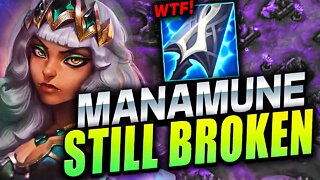 Manamune Qiyana is STILL BROKEN!