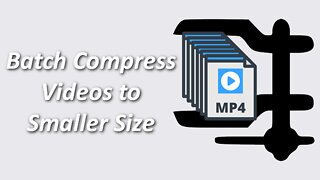How to Batch Compress Videos to Smaller Size?