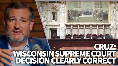 CRUZ: Wisconsin Supreme Court decision clearly correct