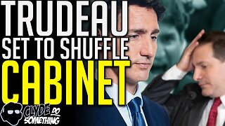 Liberal "Leak" Says Trudeau Cabinet Shuffle - Who is on the Chopping Block?