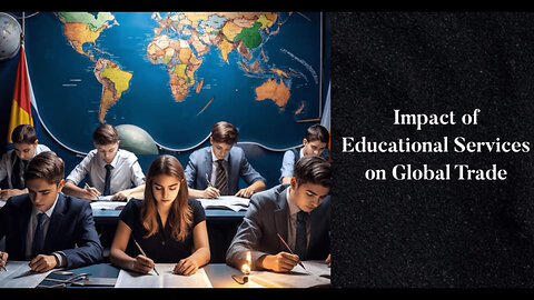 Unleashing the Global Impact of Trade in Educational Services