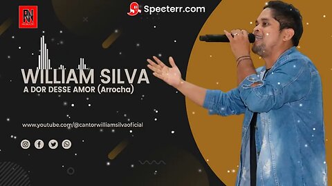 William Silva - A dor desse amor (Arrocha)