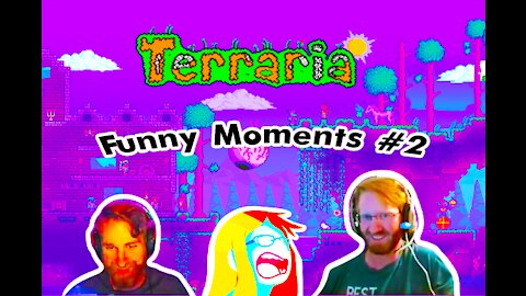 Terraria Funny Moments! #2