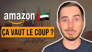 Amazon FBA Émirats Arabes Unis (Mon Avis)