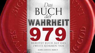 Milliarden von Menschen werden ewiges Leben in Gegenwart Gottes genießen (Buch der Wahrheit Nr 979)