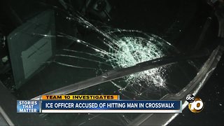 Team 10: ICE officer accused of hitting pedestrian in crosswalk