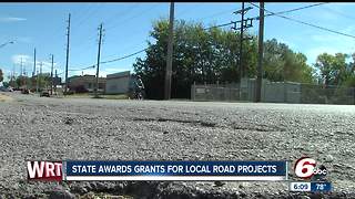 Roads throughout Indiana will be improved thanks to $150 million dollars in matching grants for local road projects