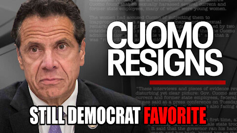 Cuomo to Resign in 14 Days as Democrats FAVOR him in the Polls