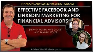 Effective Facebook & LinkedIn Marketing for Financial Advisors