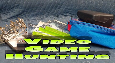 Video Game Hunting 7/19/21