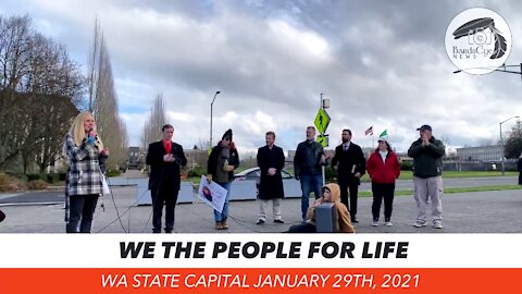 We the People for Life Washington State Capital January 29th, 2021
