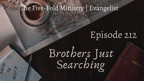 EP | #212 The Five-Fold Ministry | Evangelist