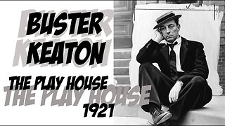The Playhouse 🎭🐒 Buster Keaton 🎬🤸