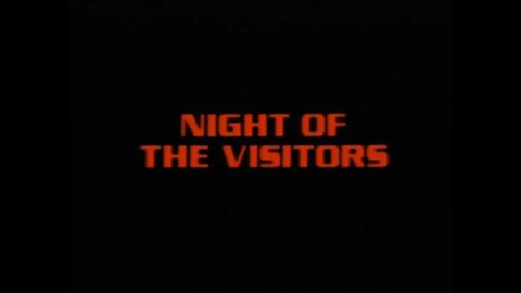 Something Is Out There - Episode 4 - Night Of The Visitors - Nov 25th 1988 - Tv Show - HD