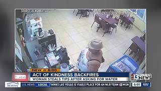 Woman asks for water, then steals tips